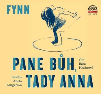 Pane Bůh, tady Anna (CD-MP3) - audiokniha