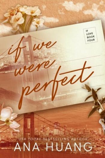 If We Were Perfect - Ana Huang