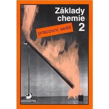 Základy chemie 2: Pracovní sešit (80-7168-906-8)