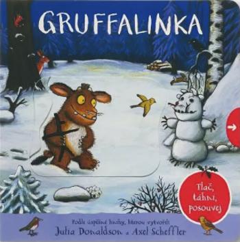 Gruffalinka Tlač, táhni, posouvej - Axel Scheffler, Julia Donaldsonová