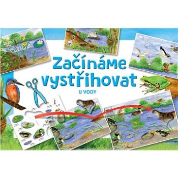 Začínáme vystřihovat - U Vody (8590632003019)