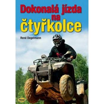 Dokonalá jízda na čtyřkolce (978-80-7232-384-5)