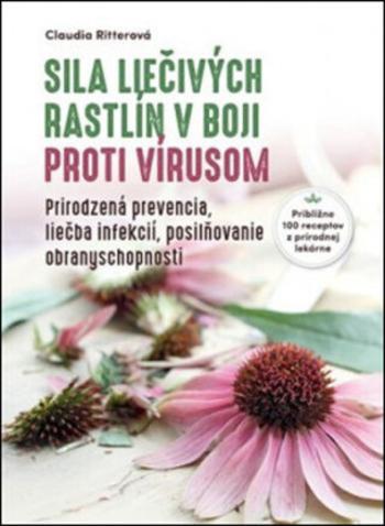 Sila liečivých rastlín v boji proti vírusom