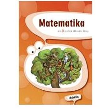 Matematika pro 3. ročník základní školy (978-80-7358-106-0)