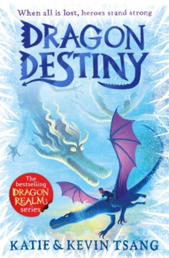 Dragon Destiny - Katie Tsang, Kevin Tsang