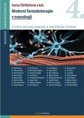 Moderní farmakoterapie v neurologii - Ivana Štětkářová