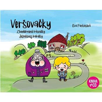 Veršovačky: Zhudobnené básničky Jožinkovej babičky (978-80-974111-0-7)