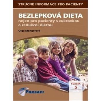 Bezlepková dieta: nejen pro pacienty s cukrovkou a redukční dietou (978-80-87250-40-2)