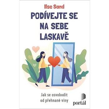 Podívejte se na sebe laskavě (978-80-262-1809-8)