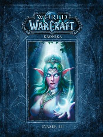 World of WarCraft - Kronika 3 - Chris Metzen, Matt Burns, Robert Brooks