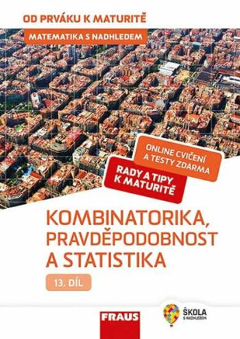 Matematika s nadhledem 13 Kombinatorika, Pravděpodobnost a statistika - Pavel Tlustý