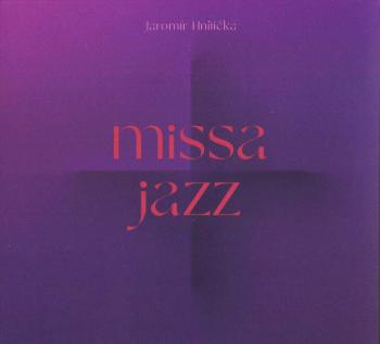 Jaromír Hnilička: Missa Jazz (Vinyl LP)