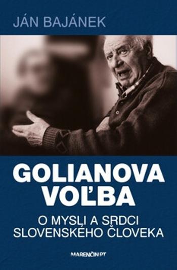 Golianova voľba - Ján Bajánek