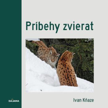 Príbehy zvierat - Ivan Kňaze