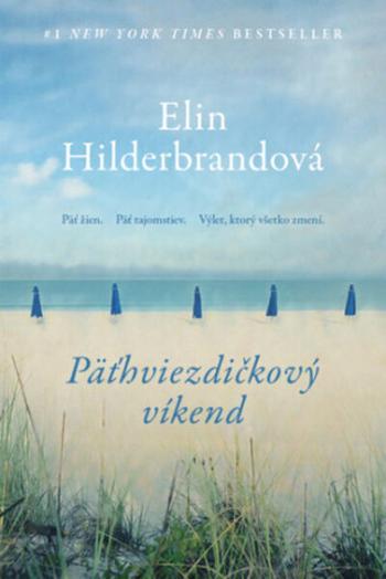 Päťhviezdičkový víkend - Elin Hilderbrand