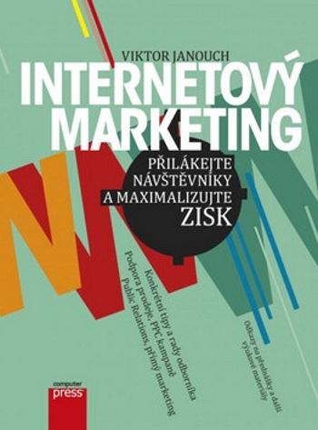 Internetový marketing - Viktor Janouch