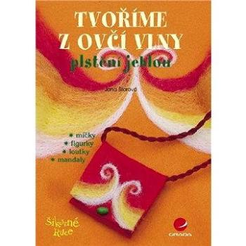 Tvoříme z ovčí vlny (978-80-247-2410-2)