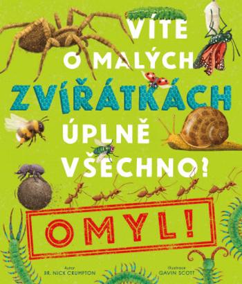 Víte o malých zvířátkách úplně všechno? Omyl! - Nick Crumpton