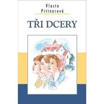 Tři dcery (978-80-7497-279-9)