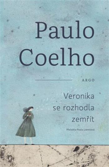 Veronika se rozhodla zemřít - Paulo Coelho, Andrea Tachezyová