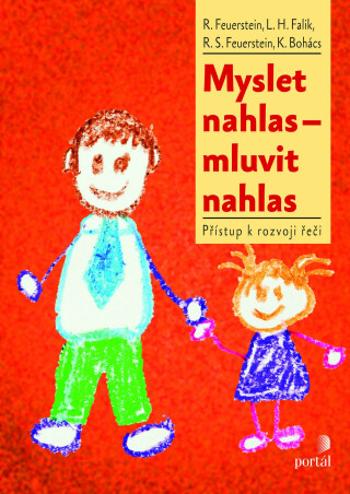 Myslet nahlas - mluvit nahlas - Reuven Feuerstein, L. J. Falik, R. S. Feuerstein