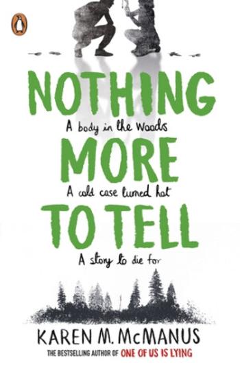 Nothing More to Tell - Karen McManus