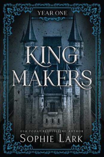 Kingmakers: Year One - Sophie Lark