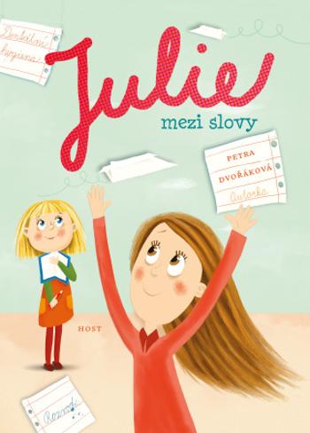 Julie mezi slovy - Petra Dvořáková - e-kniha