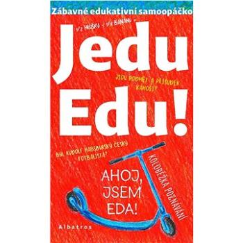 Jedu Edu: Zábavné edukativní opáčko (978-80-00-06375-1)