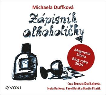 Zápisník alkoholičky - Michaela Duffková, Tereza Dočkalová, Martin Písařík, Iveta Dušková - audiokniha