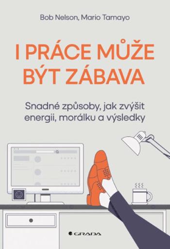 I práce může být zábava - Bob Nelson, Tamayo Mario