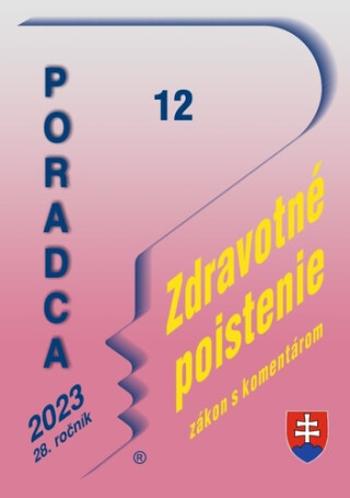 Poradca 12/2023 – Zákon o zdravotnom poistení s komentárom