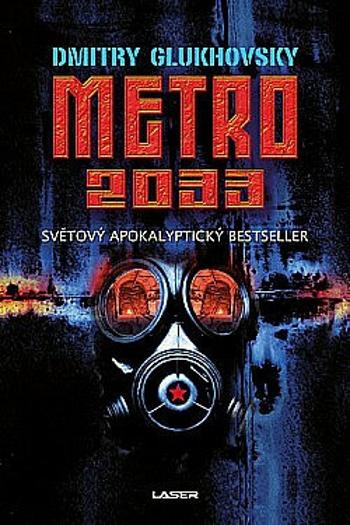 Metro 2033 - Dmitry Glukhovsky