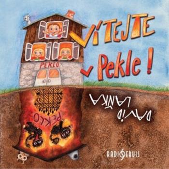 Vítejte v Pekle! - David Laňka - audiokniha