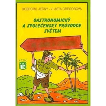 Gastronomický a společenský průvodce světem II. Afrika a Asie (978-80-86351-05-6)