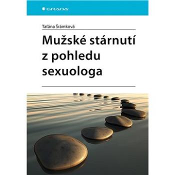 Mužské stárnutí z pohledu sexuologa (978-80-271-3525-7)