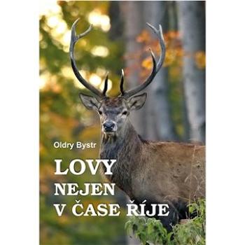 Lovy nejen v čase říje (978-80-7497-428-1)