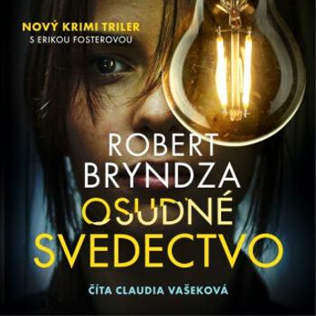 Osudné svedectvo - Robert Bryndza - audiokniha