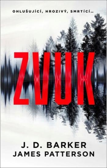 ZVUK - James Patterson, J. D. Barker