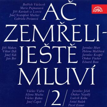 Ač zemřeli - ještě mluví 2. - audiokniha