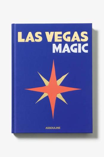 Knížka Assouline Las Vegas Magic by Richard Abowitz, English