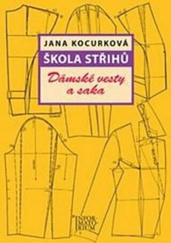 Škola střihů - Dámské vesty a saka - Jana Kocurková