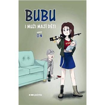 Bubu: I muži mají děti, ON (978-80-7650-379-3)