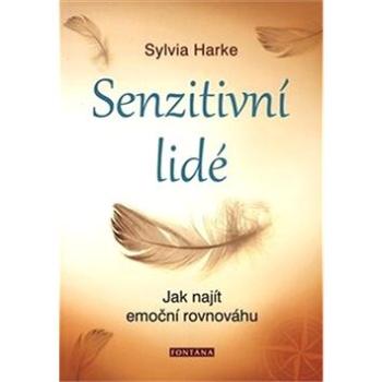 Senzitivní lidé (978-80-7336-976-7)