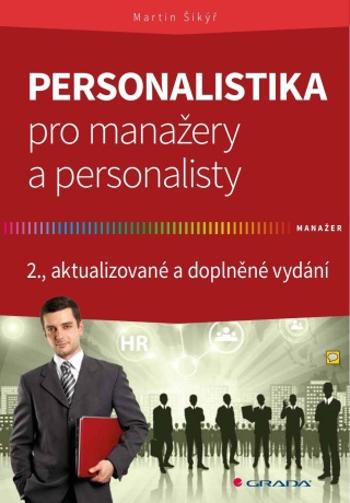 Personalistika pro manažery a personalisty - Martin Šikýř - e-kniha