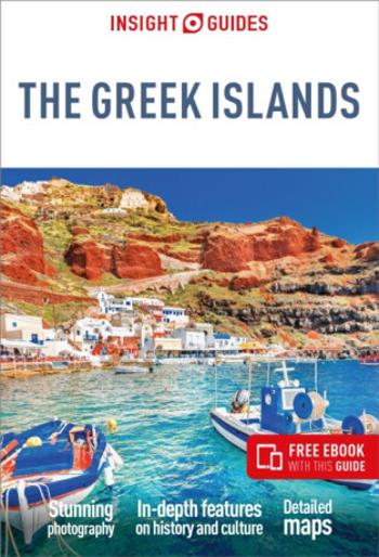 Insight Guides The Greek Islands: Travel Guide with eBook - Insight Guides