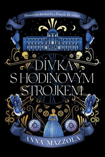 Dívka s hodinovým strojkem - Anna Mazzola