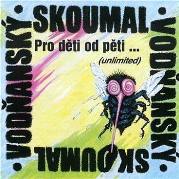 Skoumal Petr & Jan Vodňanský: Pro děti od pěti... - CD (MAM120-2)