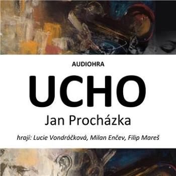 Ucho ()