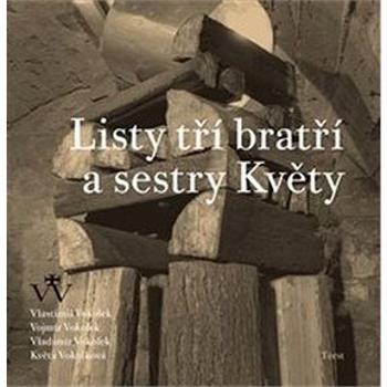 Listy tří bratří a sestry Květy (978-80-7215-534-7)